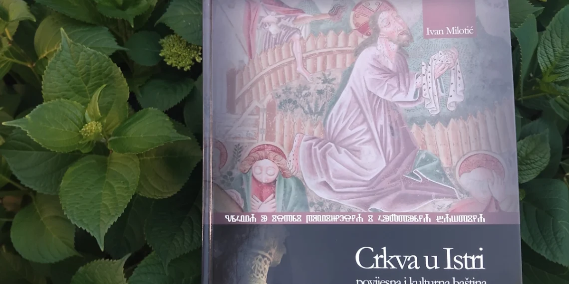 Crkva u Istri – nenadmašeno izdanje o baštini iz 2010.