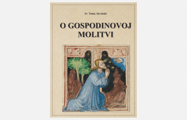 Dar čitateljima: besplatno preuzmite knjigu „O Gospodinovoj molitvi“ sv. Tome Akvinskoga