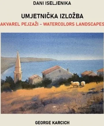 Umjetnički povratak korijenima: Na Unijama se otvara izložba akvarela Georgea Karcicha